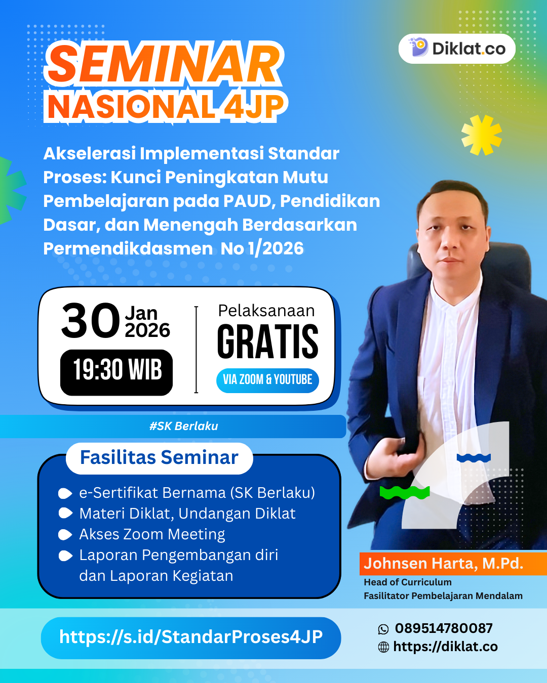 Seminar Nasional 4JP - Akselerasi Implementasi Standar Proses: Kunci Peningkatan Mutu Pembelajaran pada PAUD, Pendidikan Dasar, dan Menengah Berdasarkan Permendikdasmen No 1/2026